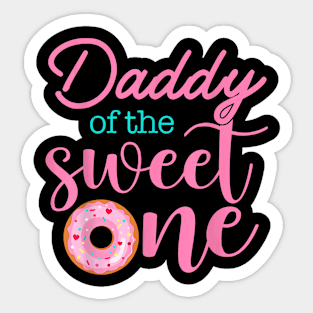 Daddy Of Sweet One 1St First Birthday Matching Family Donut Sticker